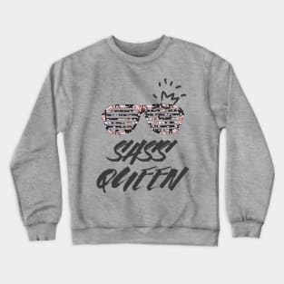 Sass Queen Crewneck Sweatshirt